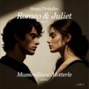 Massimiliano Motterle - 10 pieces for Piano of “Romeo and Juliet”, Op. 75: No. 5 in B flat Major. Masks (Pianoforte Solo)