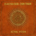 Elastica Dub & Zion Train & Gabriel Blue - Heavy Steppa (feat. Gabriel Blue)