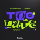 Marco Nobel & Grimix - Too Late ()