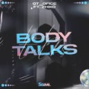 GT_Ofice & ZHIKO - Body Talks (feat. ZHIKO)