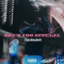 TheBigBoy - She\'s too Special ()