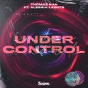 Thomas Nan & Alessia Labate - Under Control (feat. Alessia Labate)