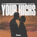 CTH & Jaxomy - Your Highs ()