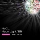 NaCL - Neon Light '26, Pt. 1