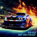 Rim Kozi - Fast and furious ()