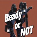 Satoshi_ - Ready or not ()