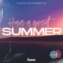 Nicholas Roberts - Have a Great Summer
