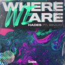 HADES & ES.Kay - Where We Are (feat. ES.Kay)