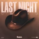 YEEHAW & MOONLGHT - Last Night ()