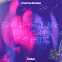 Paradigm - Dancing In The Dark