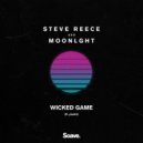 Steve Reece & MOONLGHT & Youkii - Wicked Game (feat. Youkii) ()