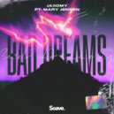 Jaxomy & Mary Jensen - Bad Dreams (feat. Mary Jensen)
