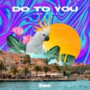 Jon Sine - Do To You