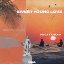 MVCA & SLEO - Sweet Young Love (feat. SLEO)