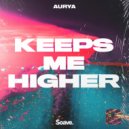 Aurya - Keeps Me Higher