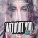 K.Safo & Josh Sahunta - Without You (feat. Josh Sahunta)