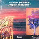 Daniel Glaven - Work This Out