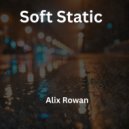 Alix Rowan - Glowing Splint