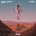 Chaël & kaii - Don't Speak (feat. kaii)