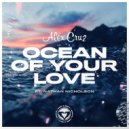Alex Cruz & Nathan Nicholson - Ocean Of Your Love (feat. Nathan Nicholson) ()