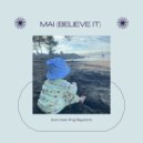 Rieyutomo - Mai ( Believe It ) ()