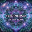 Sharkana - Primal Dance ()