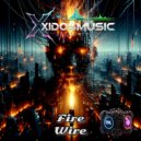 XidosMusic - Fire Wire