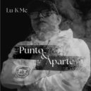 Lu-k Mc - Punto y Aparte ()