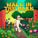 Lil Gromit & soave lofi - Walk In The Park