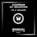 Coxswain Ft. Jey Indahouse - I'm A Dreamer