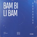 LVGA - BAM BI LI BAM