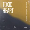 Dave Summit & Sirona & Jaime Deraz - Toxic Heart (feat. Jaime Deraz) ()