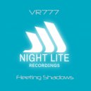 VR777 - Fleeting Shadows