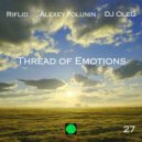 Riflid & Alexey Polunin & DJ OleG - Thread of Emotions (Original Mix)