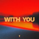 Deniz Has, Ali Tekesin - With You