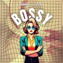 Danny D, L'CORE - BOSSY