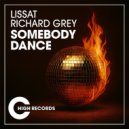 Richard Grey, Lissat - Somebody Dance