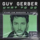 Guy Gerber - What To Do