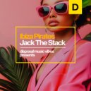 Ibiza Pirates - Jack The Stack (Original Mix)