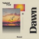 Natural Fool - Dawn ()