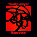 TheDJLawyer - Expresso