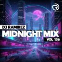 DJ Ramirez - Midnight Mix (Vol 136)