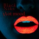Black Niks - Hot mood