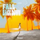AUGUSTKID & Little Venice & Makado - Fall Back Down ()
