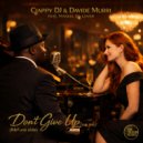 Ciappy DJ & Davide Murri & Manuel Da Lover - Don't Give Up (on Me) (feat. Manuel Da Lover)