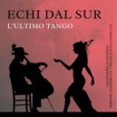 Echi dal Sur - Tango dell’Onda ()