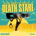 Jay Mason & Patrick Lite & Edwardo Atlas & Kimbo - Death Stare (feat. Edwardo Atlas) (Kimbo Remix)