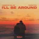 Horizon Blue & Carston - I\'ll Be Around ()