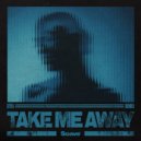 ILYAA & bankr - Take Me Away ()