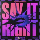 Owen Norton - Say It Right ()